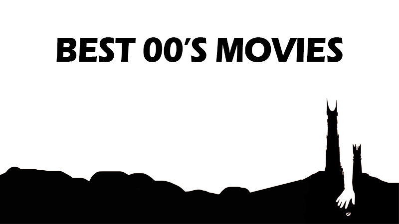 Best 2000's Movies
