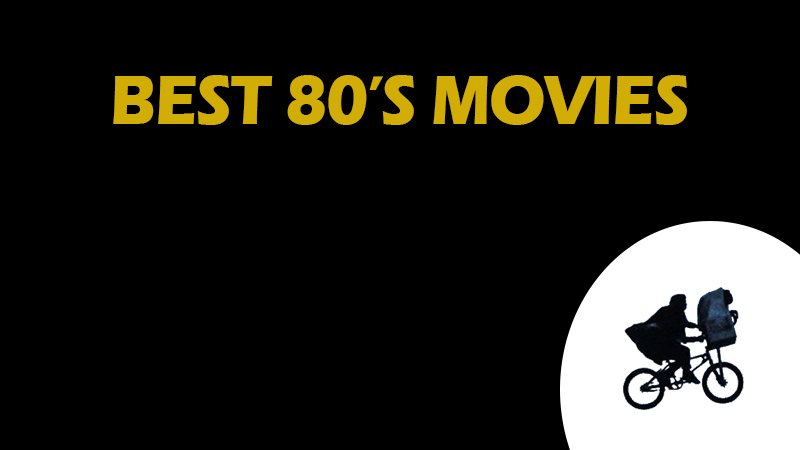 Best 80's Movies