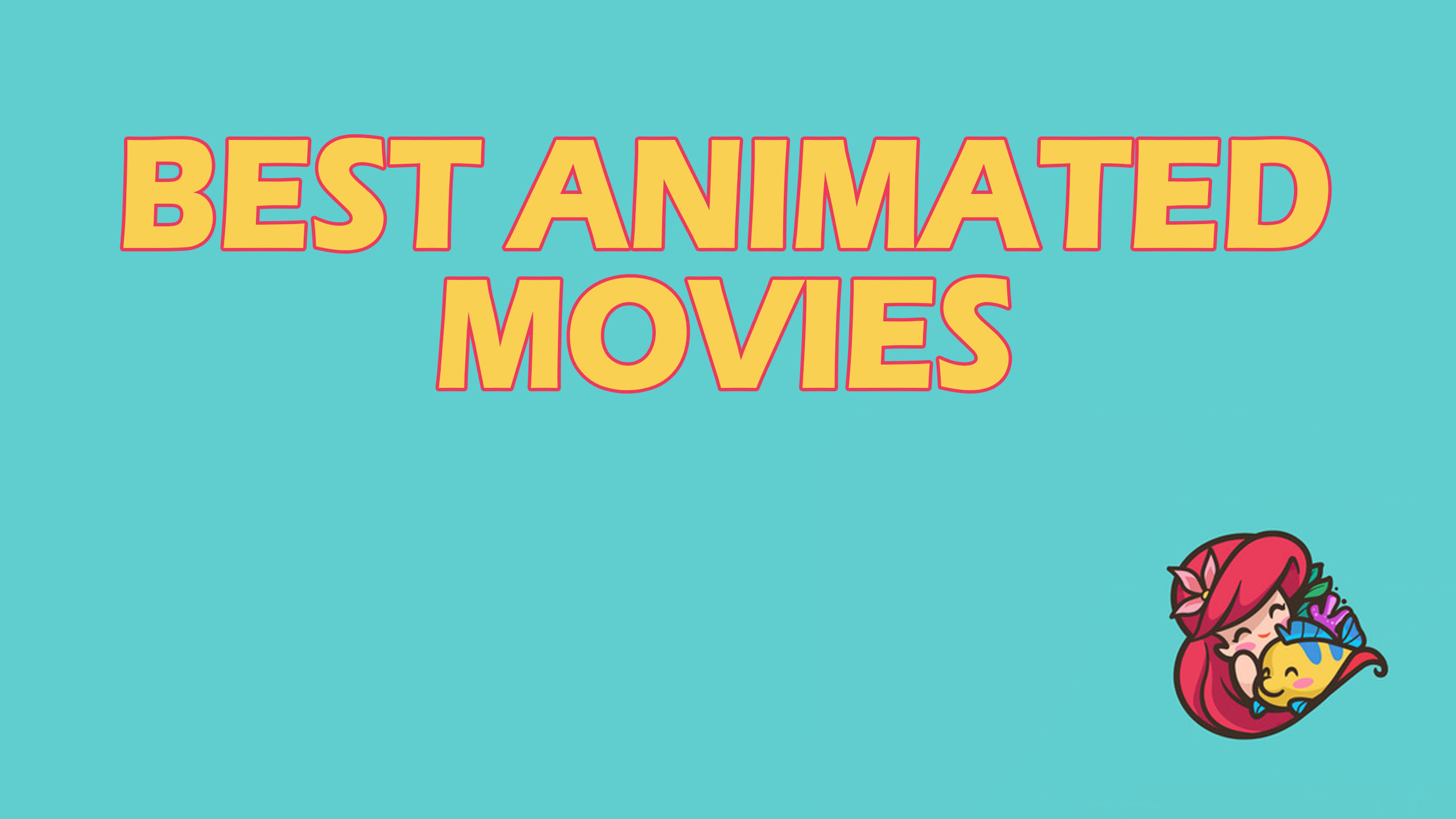 Best Animated Movies