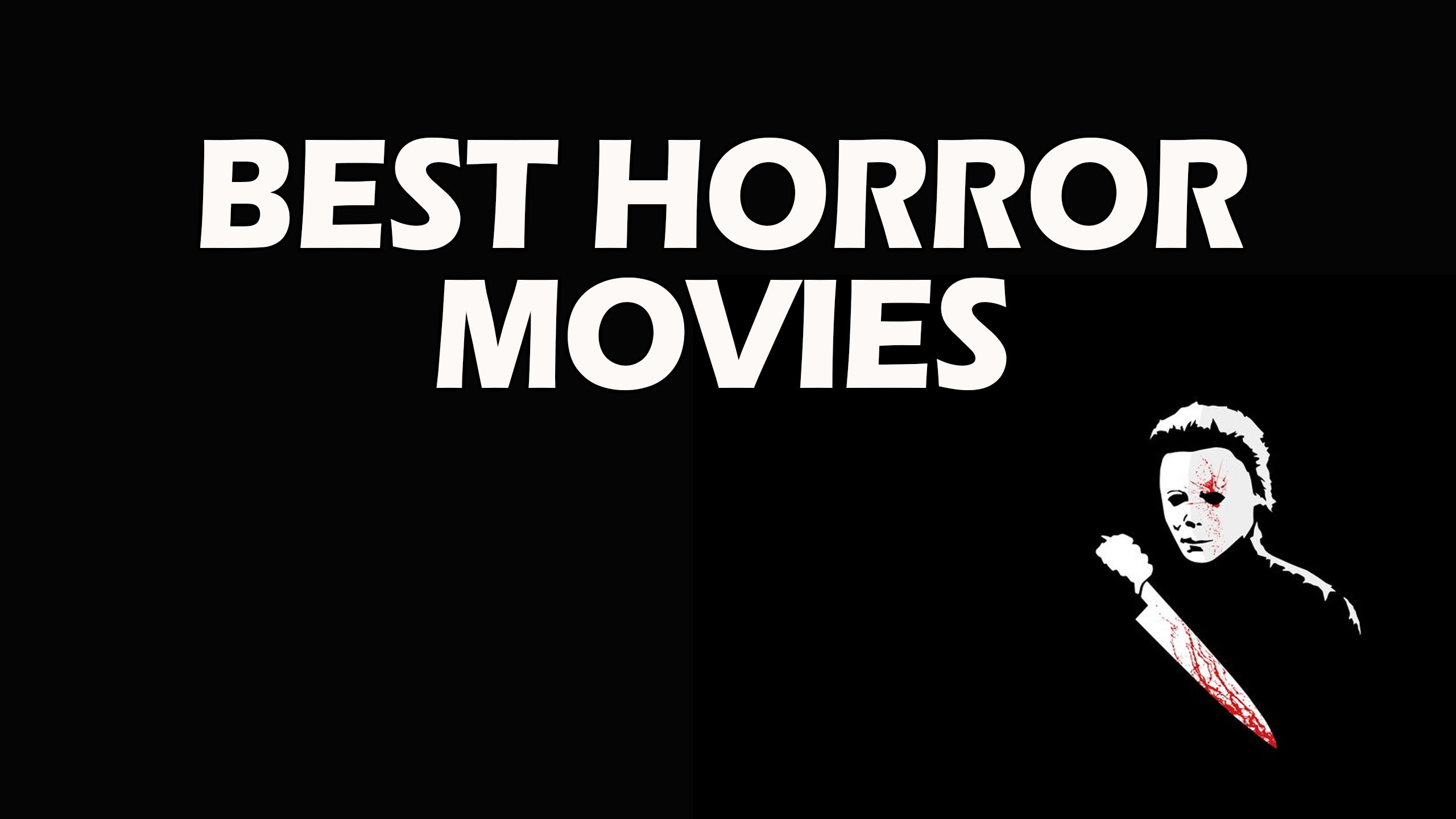 Best Horror Movies