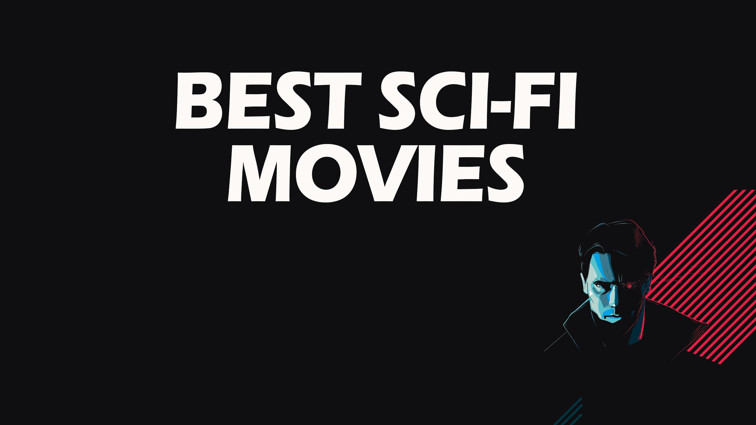 Best Sci-Fi Movies