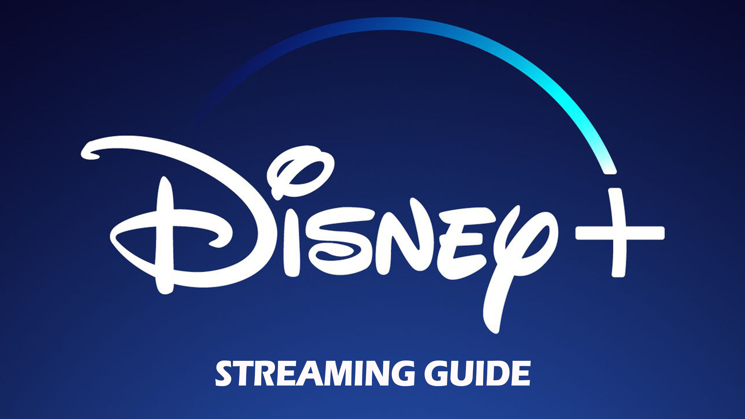 Disney+ Streaming Guide