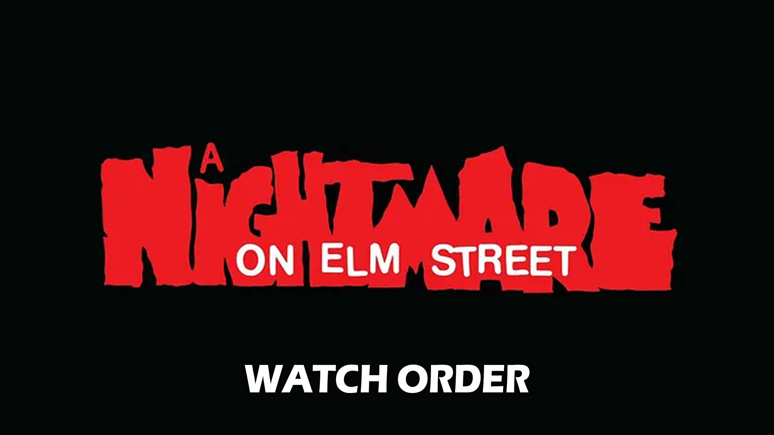 A Nightmare on Elm Street Watch Order