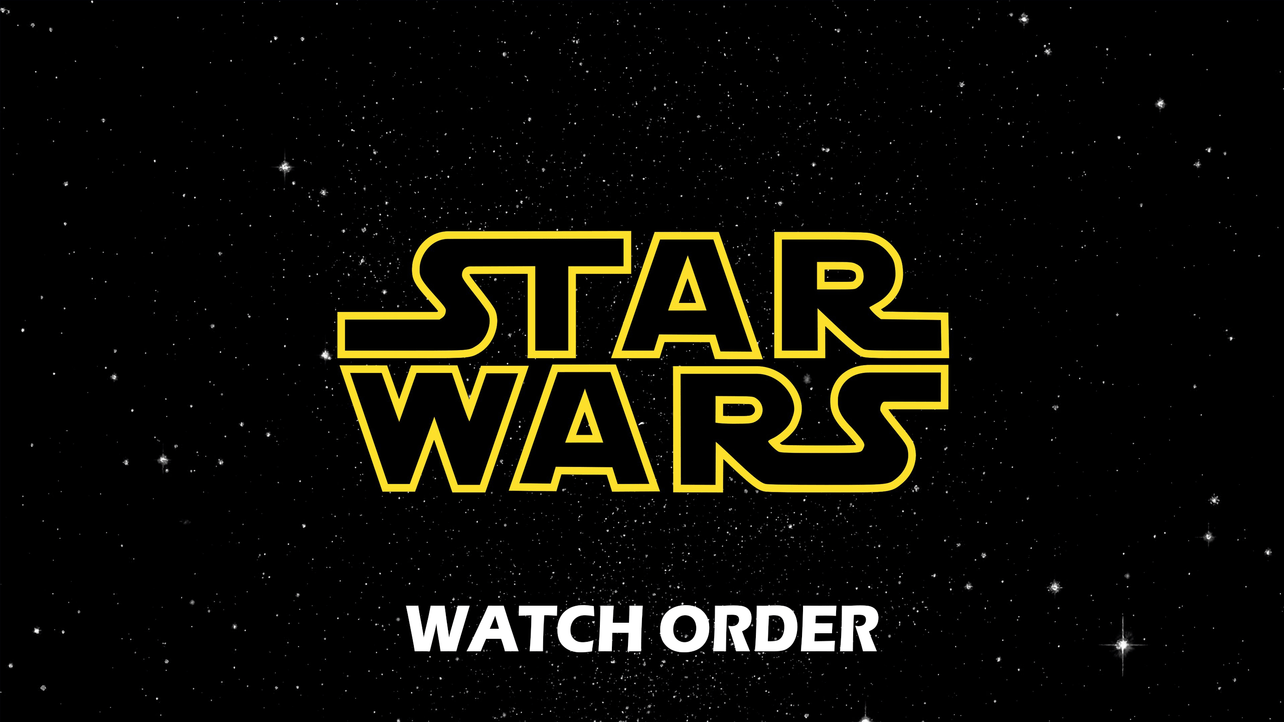 Star Wars Watch Order